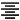 justify_center.png ボタン